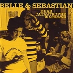 CD-cover: Belle and Sebastian – Dear Catastrophe Waitress