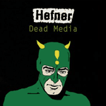 CD-cover: Hefner – Dead Media
