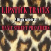 CD-cover: Manic Street Preachers – Lipstick Traces: A Secret History Of