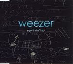 CD-cover: Weezer – Say It Ain’t So