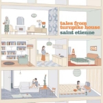 CD-cover: Saint Etienne – Tales From Turnpike House