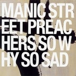 CD-cover: Manic Street Preachers – So Why So Sad