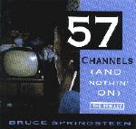 CD-cover: Bruce Springsteen – 57 Channels (And Nothin’ On) – The Remixes