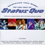 CD-cover: Status Quo – Whatever You Want: The Very Best of Status Quo