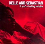 CD-cover: Belle and Sebastian – If You’re Feeling Sinister